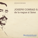 EXPOSITION  JOSEPH CONRAD "De La Vague à l'Ame FETE DU FLEUVE