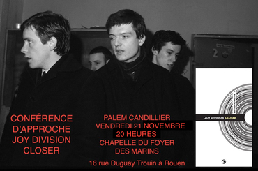 CONFERENCE DE PRESENTATION DU LIVRE "JOY DIVISION - CLOSER"